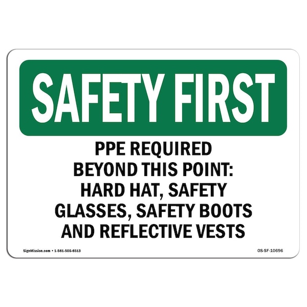 OSHA, PPE Required Beyond This Point-Hard Hat, 24in X 18in Rigid Plastic, 24" W, 18" H, Landscape
